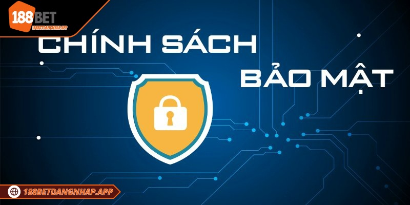 Bảo mật 188Bet - Nâng cao chất lượng bảo mật hàng đầu Nhà cái luôn đề cao sự cần thiết của quy định bảo mật 188Bet